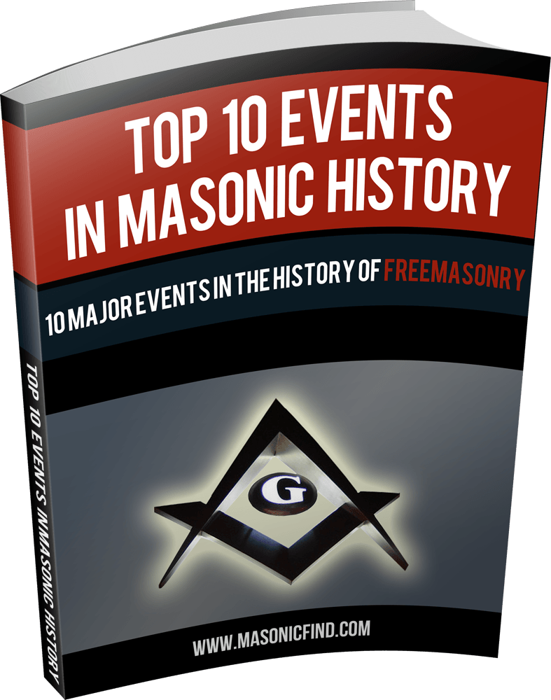 the 10 major events in masonic history