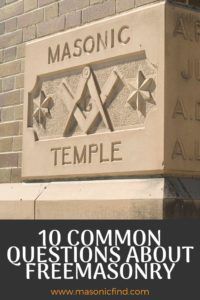 10 common questions about freemasonry