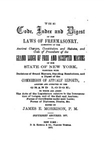 Code index and Digest of The Laws of Freemasonry - J Morrison - 1877.pdf (page 1 of 219) 2019-01-26 07-20-07