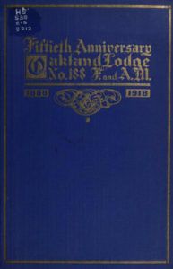 Fiftieth Anniversary - Oakland Lodge - 1918.pdf (page 1 of 44) 2019-01-26 07-23-01