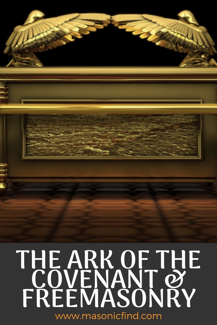 The ark of the covenant and freemasonry