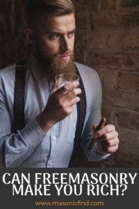 can freemasonry make you rich