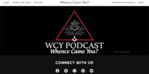 Whence Came You Podcast