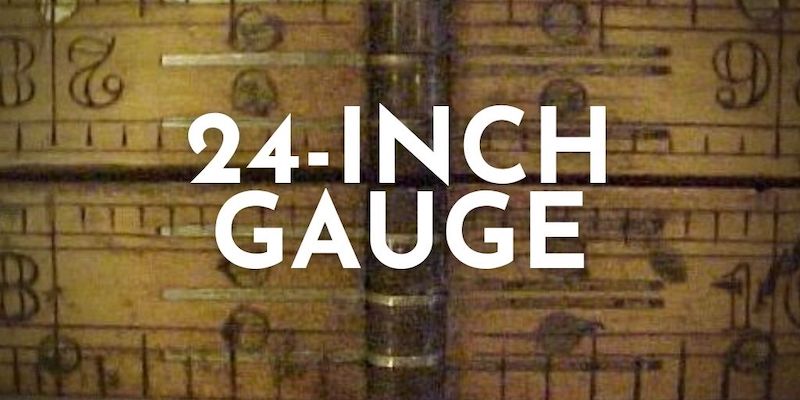 The Masonic24-inch Gauge