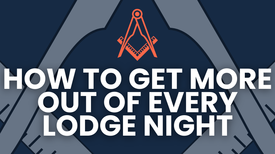 how to get more out of every lodge nifght